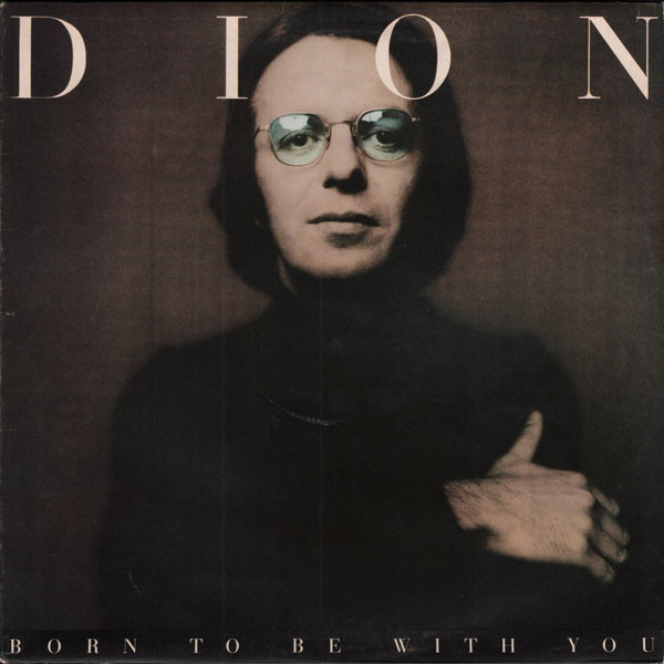 Dion: Born to Be With You (1975)